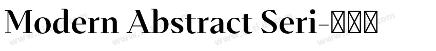 Modern Abstract Seri字体转换